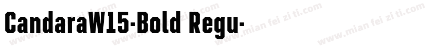 CandaraW15-Bold Regu字体转换